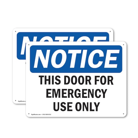 Signmission This Door For Emergency Use Only, 10 in W x Rectangle, Aluminum OS-2PACK-NS-A-710-L-16671